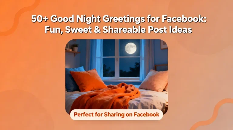 50+ Good Night Greetings for Facebook Fun, Sweet & Shareable Post Ideas