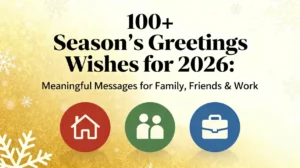 100+ Season’s Greetings Wishes for 2026 Meaningful Messages for Family, Friends & Work