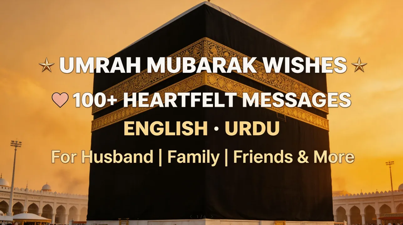 Umrah Mubarak Wishes 100+ Heartfelt Messages in English & Urdu for Husband, Family, Friends & More